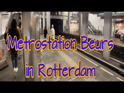 Metrostation  - Beurs in Rotterdam (4K)