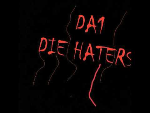 Da1 - Die Hater