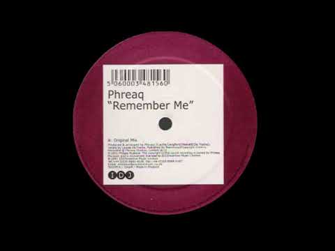 Phreaq - Remember Me (Original Mix) [IDJ 2001]