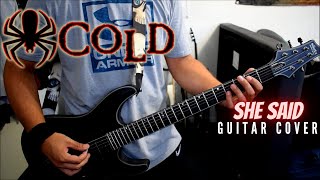 Cold - She Said (Guitar Cover)