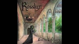 Rosslyn - Soul in Sanctuary (2018)