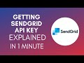 How To Get SendGrid API Key 2025