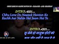 Chhu Lene Do Nazuk Hothon Ko Karaoke With Scrolling Lyrics Eng  & हिंदी