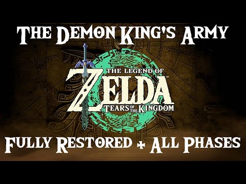 The Demon King's Army (Restored + All Phases) - The Legend of Zelda: Tears of the Kingdom OST