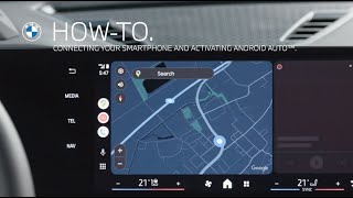  Connect and Activate Android Auto in Your BMW