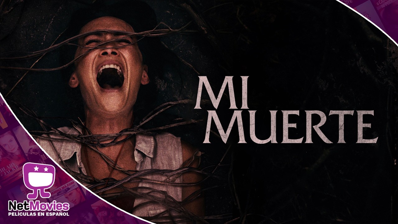 Mi Muerte 🟣 PELÍCULA COMPLETA DE TERROR 🟣 NetMovies - Películas En Español