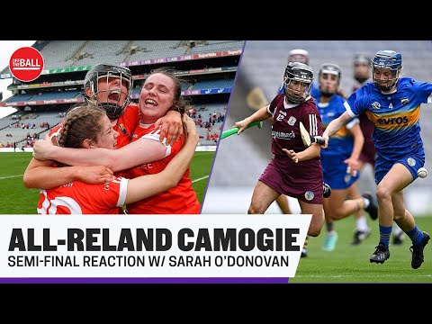 All-Ireland Semi-Finals | Cork are vital to Camogie | Linda Collins winning point | Sarah O'Donovan