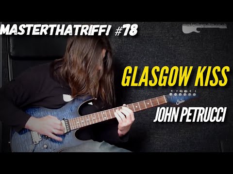Glasgow Kiss by John Petrucci - Riff Guitar Lesson w/TAB - MasterThatRiff! 78
