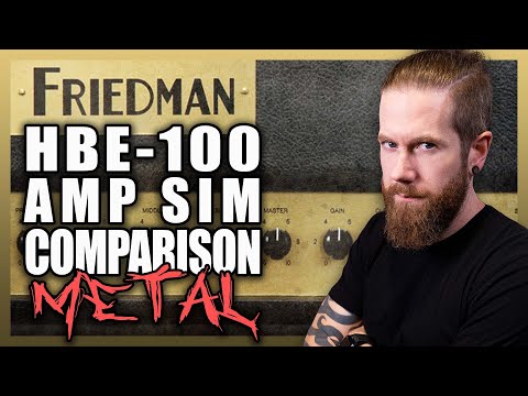 Friedman HBE100 Amp Sim Comparison METAL! (QuadCortex, Flagship, Crunchman, Helix Native, Brainworx)