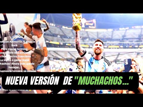 ▶ ´MUCHACHOS...´ 🎶 | NUEVA VERSIÓN | LETRA JUGADORES DE LA SELECCIÓN ARGENTINA | CRACK DEPORTIVO