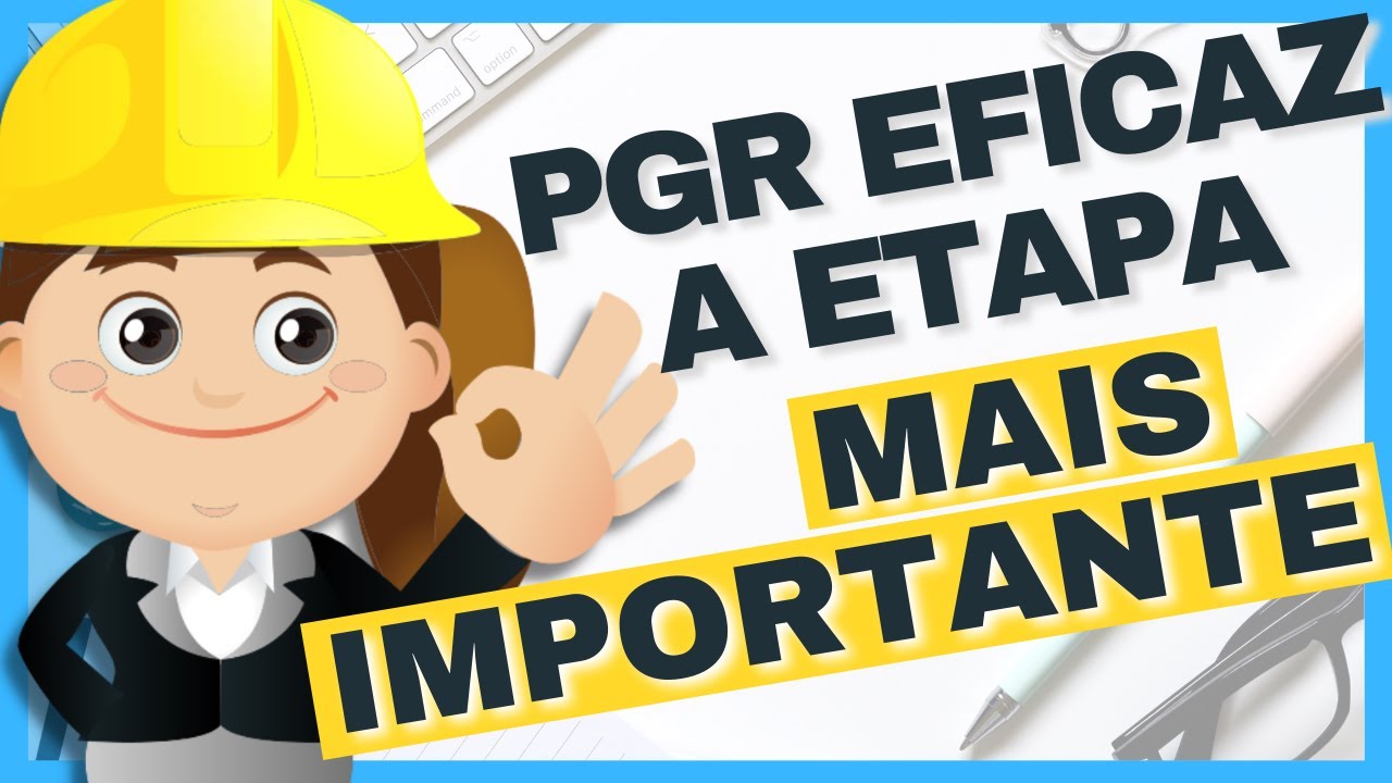 GRO: Identificação de Perigos e Avaliação de Riscos (Nova NR 1) Vídeo #3