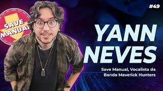 YANN NEVES (SAVE MANUAL)  - NoLobby #49