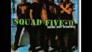 Squad Five-O - We Rule The Night