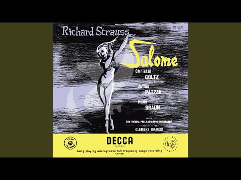 R. Strauss: Salome, Op. 54, TrV 215 / Scene 4 - "Ah! Ich habe deinen Mund geküsst, Jochanaan"