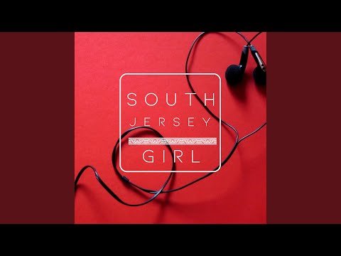 South Jersey Girl (feat. Diz The Legend)
