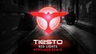 Tiësto - Red Lights (Afrojack Remix)