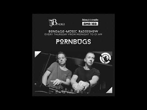 Bondage Music Radio - Edition 169 mixed by Pornbugs