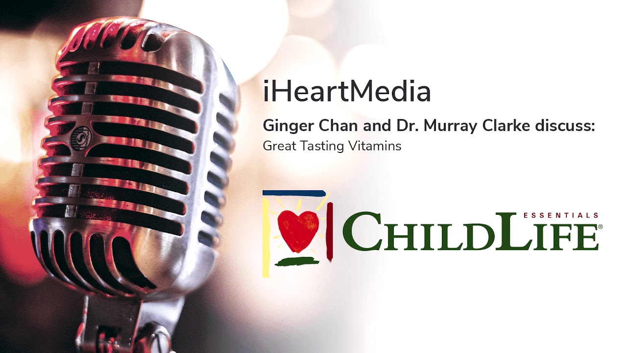 Why ChildLife Essentials® Vitamins Taste so Good | iHeartMedia + ChildLife Essentials®
