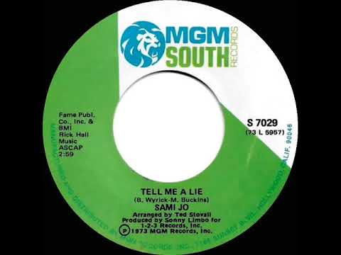 1974 HITS ARCHIVE: Tell Me A Lie - Sami Jo (mono 45)