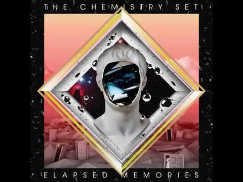 The Chemistry Set - Elapsed Memories - New Single