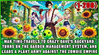 🔥Man transmigrates to Crazy Dave’s backyard, raises a plant army to attack the Zombie Empire