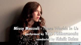 Missy Mazzoli - These Worlds In Us