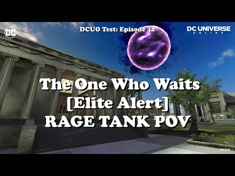 DCUO Test: Legion of Doom - The One Who Waits [Elite]