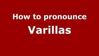 How to pronounce Varillas