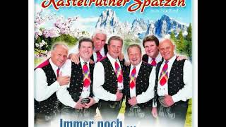 Kastelruther Spatzen - Kastelruth ist mehr als nur ein Wort