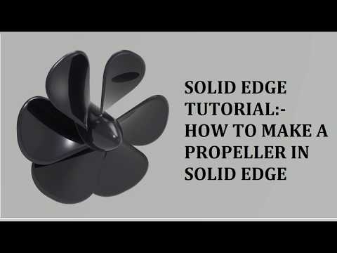 Solid Edge Tutorial:- How to make a Propeller in solid Edge 2019 (Hindi)
