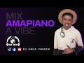 DJ ÁGUA FRESCA MIX DE AMAPIANO A VIBE
