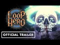 Loop Hero - Official Animated Trailer