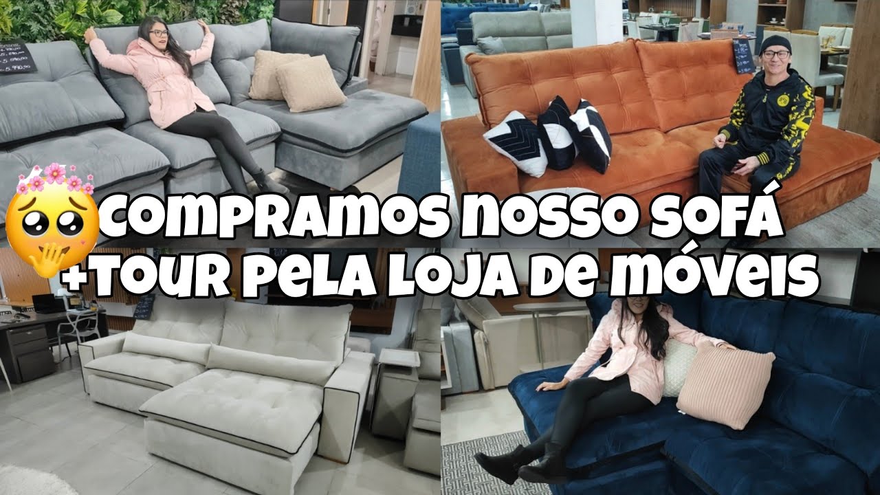 COMPRAMOS NOSSO SOFÁ DOS SONHOS | TOUR PELA LOJA DE MÓVEIS | MUITA COISA LINDA