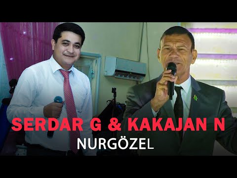 Serdar Geldiyew & Kakajan Nuryyew - Nurgozel | 2024