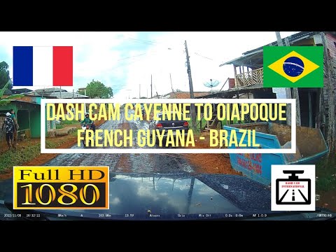 90. 🇫🇷 🇧🇷 Dash Cam Cayenne to Oiapoque - French Guyana - Brazil