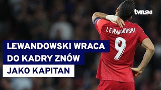 Robert Lewandowski ponownie kapitanem reprezentacji Polski ‪@TVN24‬