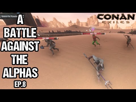 I Fought Against an Alpha Clan - Conan Exiles