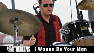 The Smithereens &quot;I Wanna Be Your Man&quot;, 2007