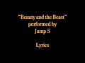 Jump 5 Beauty And The Beast HD Lyrics