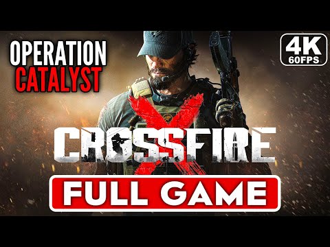 CrossfireX Campaign Operation Catalyst Gameplay Walkthrough Part 1 FULL GAME 4K 60FPS No Commentary