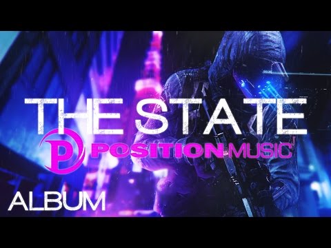 Position Music - The State [Epic Music Album - Adam Peters - Powerful Hybrid Sci Fi]