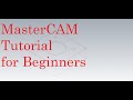 MasterCAM Tutorial Design And Program Easy
