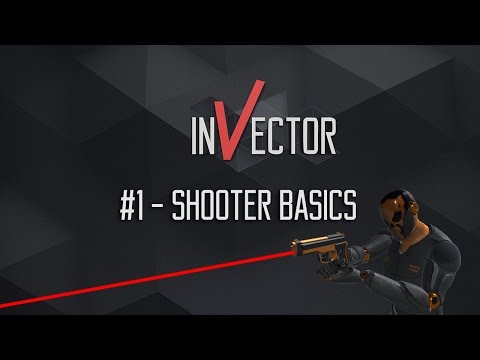 #1 - Shooter Basics