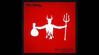 Chris Webby - Sell Your Soul (feat. Skrizzly Adams) [prod. Skrizzly Adams &amp; Nox Beatz]