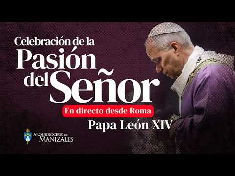 Pasión del Señor Viernes Santo Papa León XIV 🇻🇦 Vaticano | Semana Santa 2026