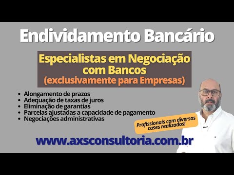 Dívidas Bancárias de Empresas - Especialistas em Negociação com Bancos! Consultoria Empresarial Passivo Bancário Ativo Imobilizado Ativo Fixo