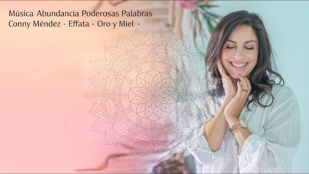 1 Hora Música Abundancia Conny Méndez, Effata, Oro y Miel, y Música Sanadora - Poderosas Palabras