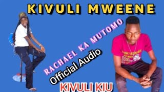 Download lagu RACHAEL KA MUTOMO BY KIVULI MWEENE.  mp3 Download lagu RACHAEL KA MUTOMO BY KIVULI MWEENE.  mp3