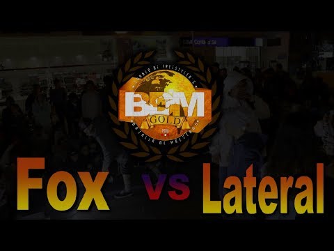 Fox vs Lateral - Cuartos BDM GOLD 2017 Peru - Raptonda