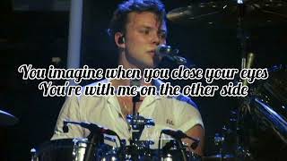 5 Seconds of Summer - Why Won&#39;t You Love Me (lyrics)